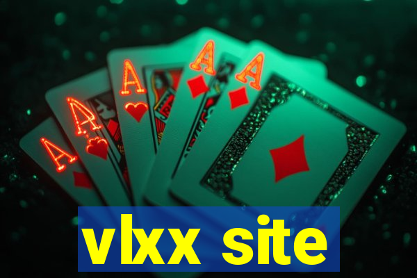 vlxx site